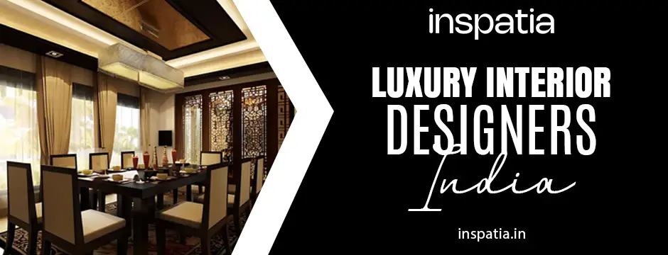 Luxury interior designers India